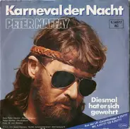 Peter Maffay - Karneval Der Nacht