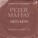 7'' - Peter Maffay - Mein Kind