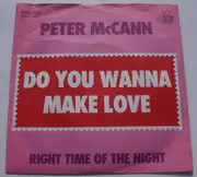 7'' - Peter McCann - Do You Wanna Make Love