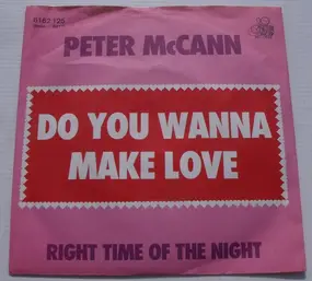 Peter McCann - Do You Wanna Make Love