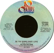 7'' - Peter McCann - Do You Wanna Make Love / Right Time Of The Night