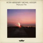 Peter Mergener ◦ Michael Weisser - Phancyful-fire