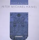 LP - Peter Michael Hamel - Organum