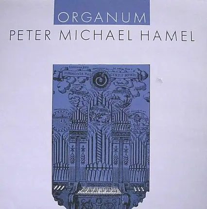 Peter Michael Hamel - Organum