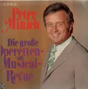 Peter Minich - Die Grosse Operetten- und Musical-Revue