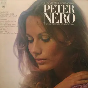 Peter Nero - I'll Never Fall In Love Again - Peter Nero Plays The Great Love Songs Of Today