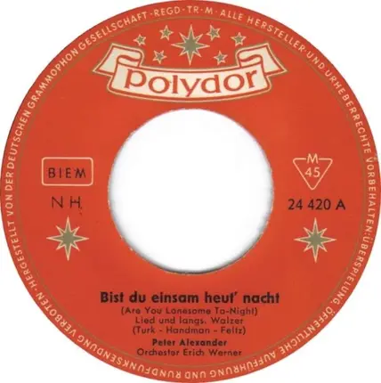 Peter Alexander - Bist Du Einsam Heut' Nacht? (Are You Lonesome Tonight?)