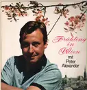 LP - Peter Alexander - Frühling in Wien mit Peter Alexander