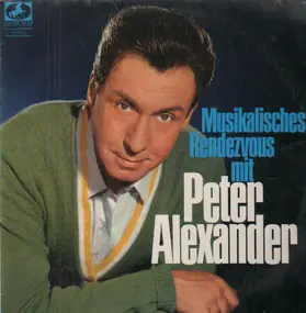 Peter Alexander - musikalisches Rendevouz