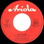 7'' - Peter Alexander - Olive Moorefield - Wunderbar / Viel Zu Heiß