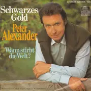 7'' - Peter Alexander - Schwarzes Gold