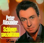 Peter Alexander - Schlagerspezialitäten
