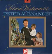 Peter Alexander - Schöne Weihnacht Mit Peter Alexander