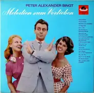 Peter Alexander - Melodien Zum Verlieben