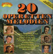 Peter Alexander, Rudolf Schock a.o. - 20 Operetten Melodien