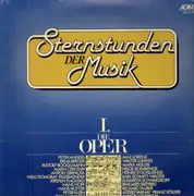 LP - Peter Anders, Erna Berger - Sternstunden der Musik I. Die Oper - Gatefold