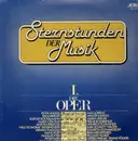 LP - Peter Anders, Erna Berger - Sternstunden der Musik I. Die Oper - Gatefold