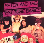 Peter And The Test Tube Babies - Rotting In The Fart Sack