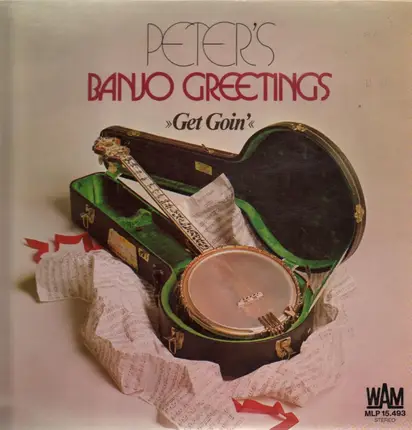 Peter´s Banjo Greetings - Get Goin'