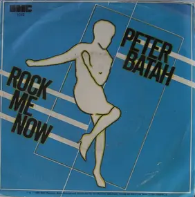 Peter Batah - Rock Me Now (Vocal) / Rock Me Now (Instr.)