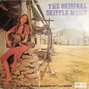 Peter Bender's Skiffle Group - The Original Skiffle Music