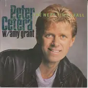 7'' - Peter Cetera With Amy Grant - The Next Time I Fall