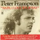 7'' - Peter Frampton - Baby, I Love Your Way