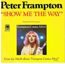7'' - Peter Frampton - Show Me The Way