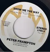 7'' - Peter Frampton - Show Me The Way