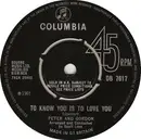 7'' - Peter & Gordon - To Know You Is To Love You