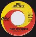 7'' - Peter & Gordon - True Love Ways
