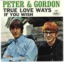 7'' - Peter & Gordon - True Love Ways