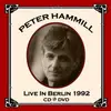 CD & DVD - Peter Hammill - Live In Berlin 1992