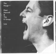 Peter Hammill & The K Group - The Margin (Live)