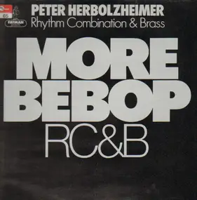 Peter Herbolzheimer Rhythm Combination Brass - More Bebop