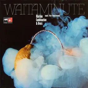 Peter Herbolzheimer Rhythm Combination Brass - Waitaminute