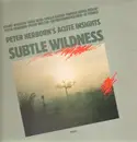 LP - Peter Herborn's Acute Insights - Subtle Wilderness