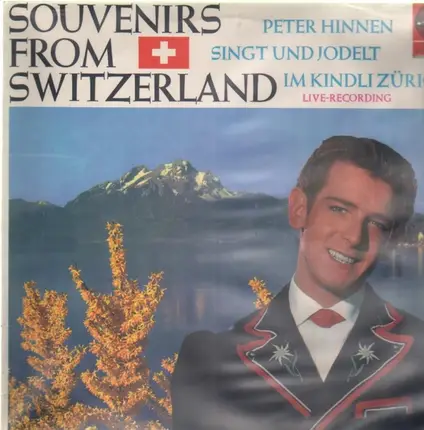 Peter Hinnen - Souvenirs From Switzerland