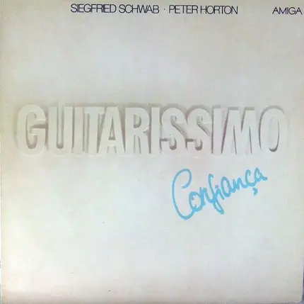 Peter Horton & Siegfried Schwab - Guitarissimo