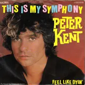 Peter Kent - This Is My Symphony