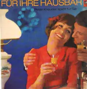 Peter Kreuder - für Ihre Hausbar