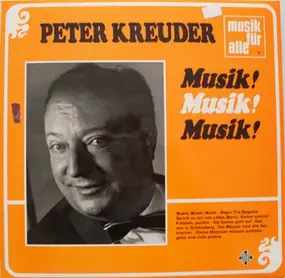 Peter Kreuder - Musik! Musik! Musik!