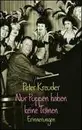 Paperback - Peter Kreuder - Nur Puppen haben keine Tränen: Erinnerungen