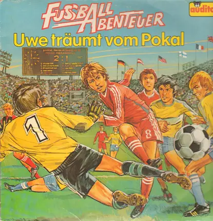 Peter Lach - Fußball-Abenteuer 1 - Uwe träumt vom Pokal