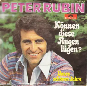 Peter Rubin - Können Diese Augen Lügen?