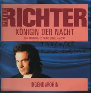 Peter Richter - Königin Der Nacht / Irgendwohin