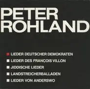 Peter Rohland - Lieder Deutscher Demokraten