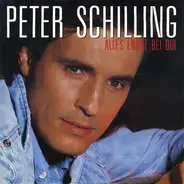 Peter Schilling - Alles Endet Bei Dir