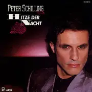 7'' - Peter Schilling - Hitze Der Nacht