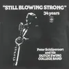 LP - Peter Schilperoort And His The Dutch Swing College Band - Still Blowing Strong - 34 Years